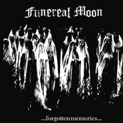 Funereal Moon : Forgotten Memories